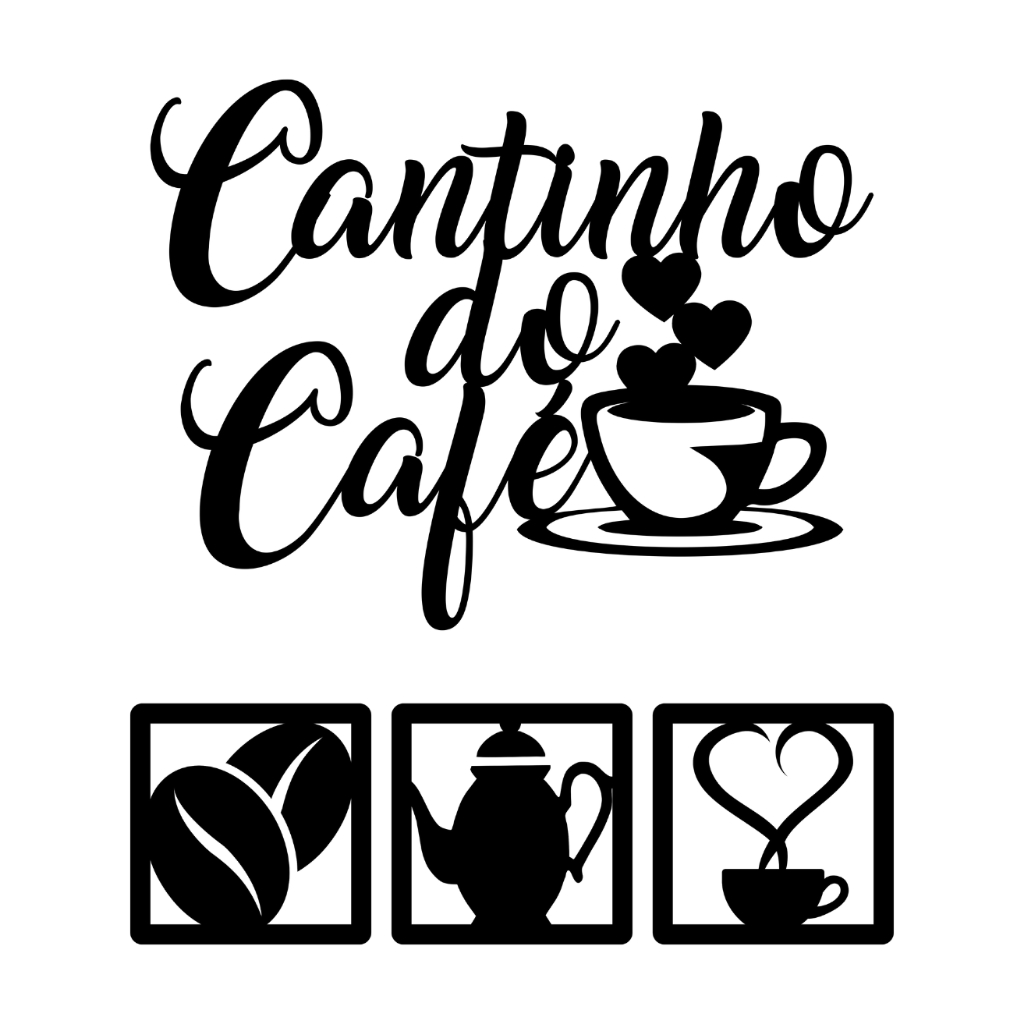 Kit Cantinho do Café Aplique 4 Peças 30cm Frase Decoração Cozinha MDF