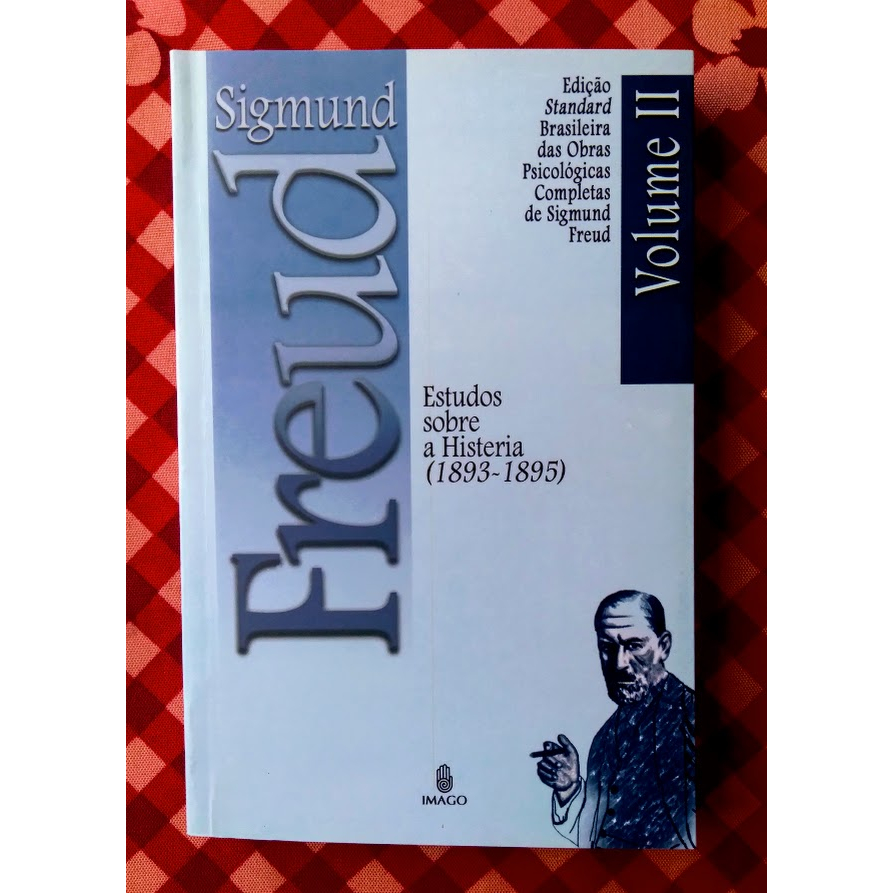 Freud (1893-1895) - Obras completas volume 2: Estudos sobre a