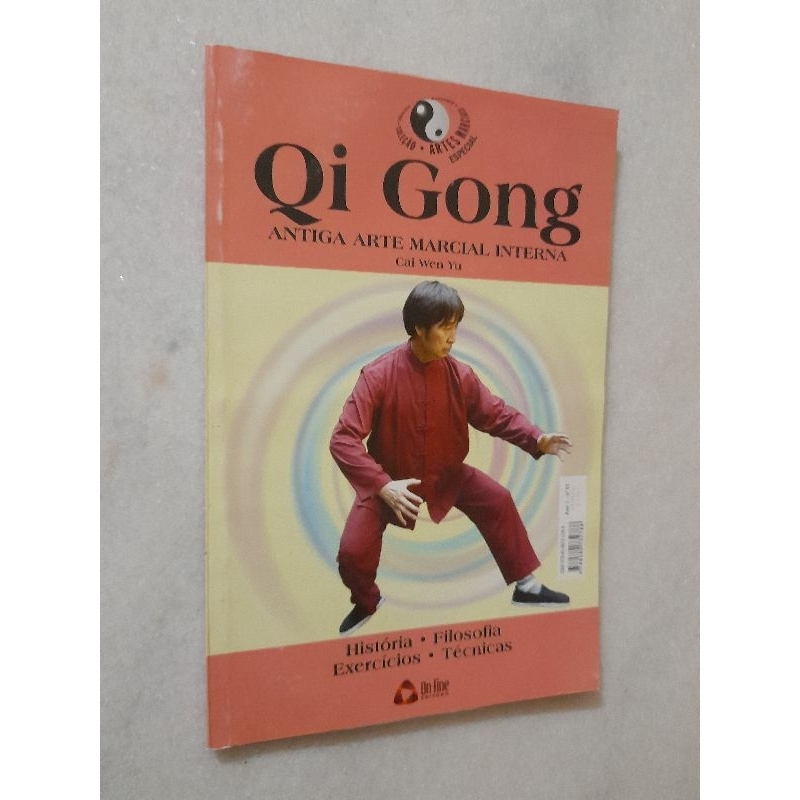 Qi Gong Antiga Arte Marcial Interna - Cai Wen Yu ( Chi Kung ) | Shopee