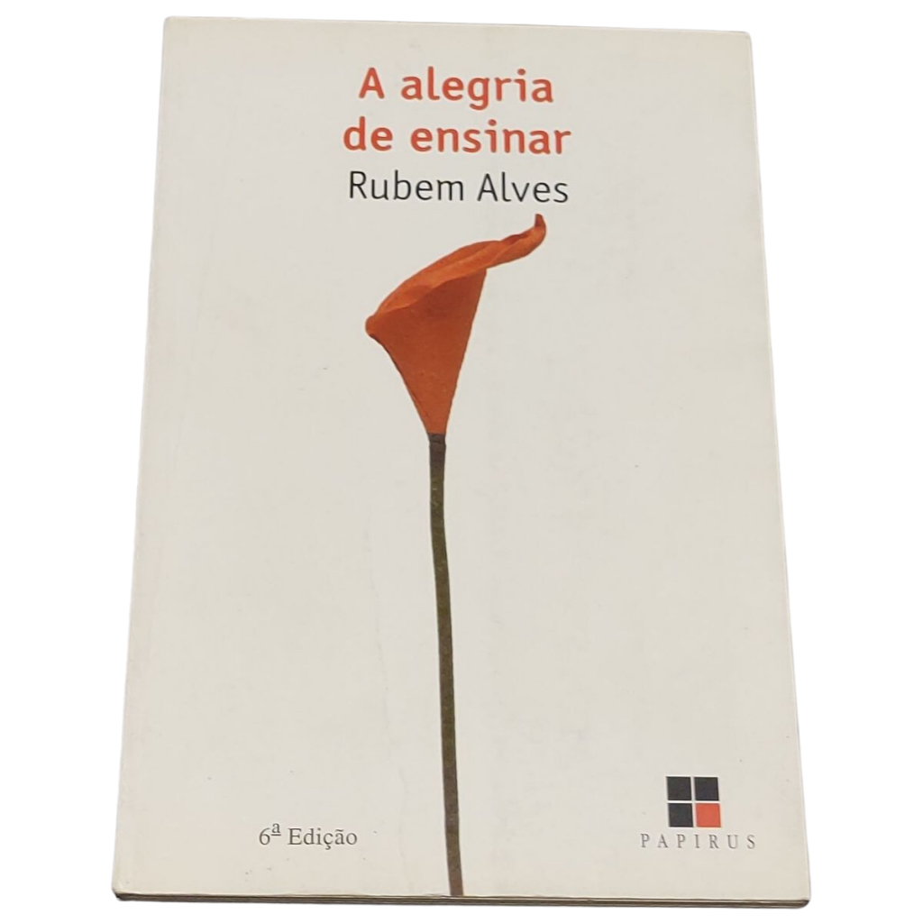 A Alegria de Ensinar - Rubem Alves - 6ª edição | Shopee Brasil