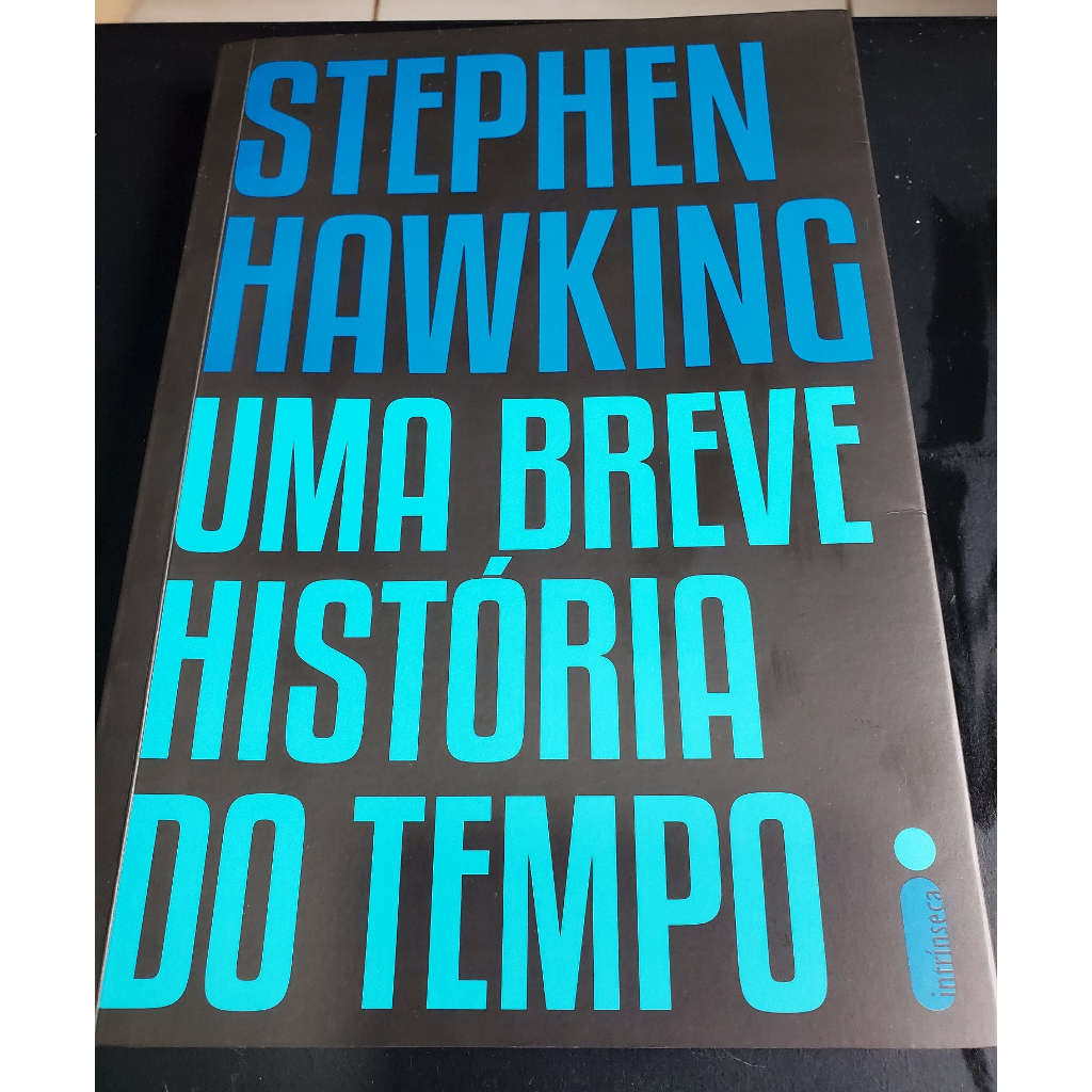 Uma breve história do tempo - Stephen Hawking