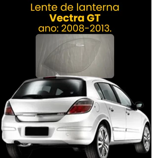 Lente Lanterna Vectra GT 2008,2009,2010,2011,2012,2013