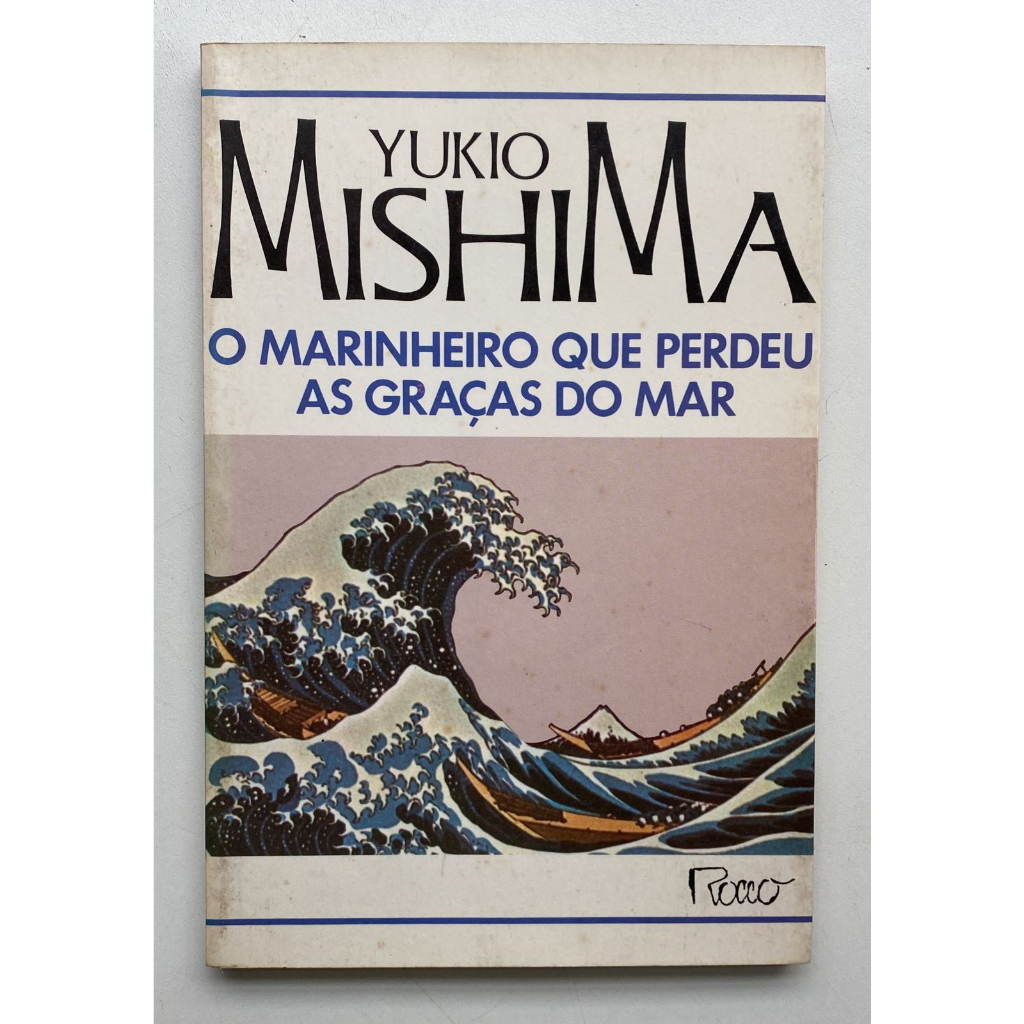 O Marinheiro Que Perdeu as Graças do Mar - Yukio Mishima | Shopee Brasil