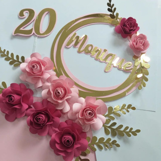 TOPO DE BOLO FLORAL TOPPER PERSONALIZADO FLORES TRINTOU ANIVERSARIO MULHER  BORBOLETAS FLORES DE PAPEL