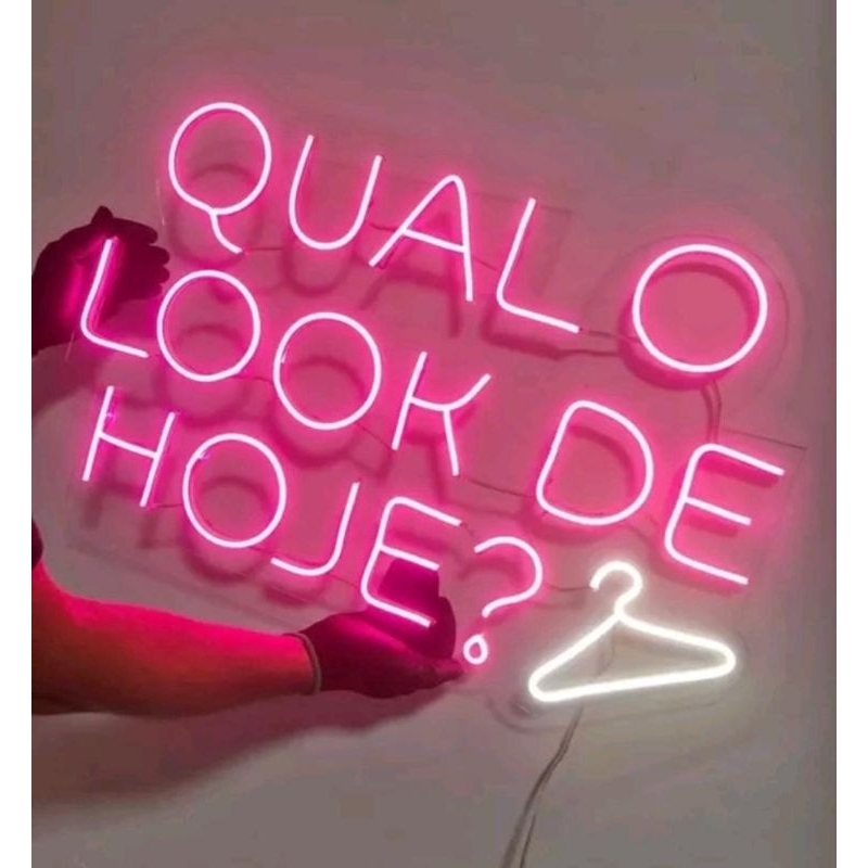 Qual o look de hoje led neon