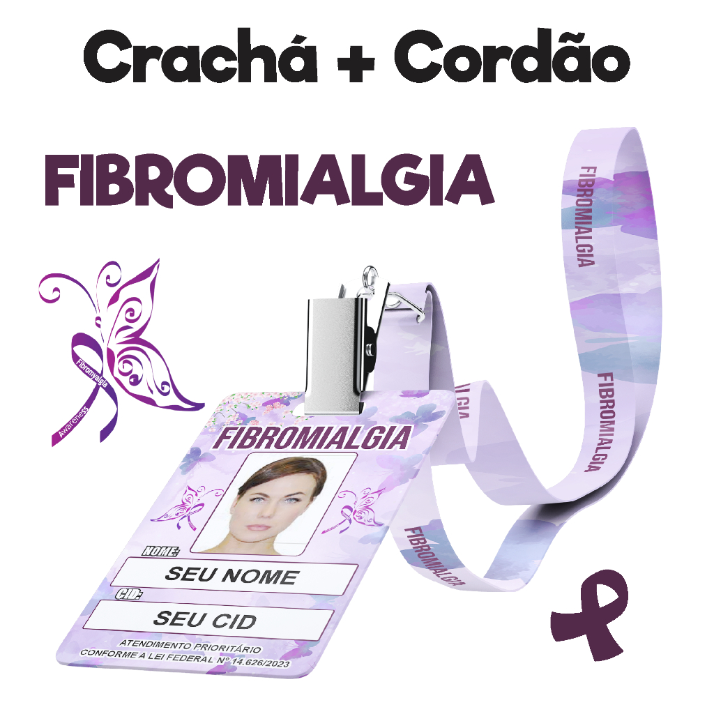 FIBROMIALGIA Crachá em PVC + Cordão tematico