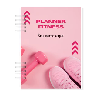 Planner Caderno Fitness Personalizado - Organizar Alimentação - Atividade Física - Reeducação Alimentar