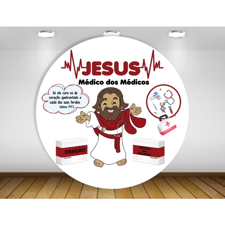 Painel de festa redondo Jesus médico dos médicos Decoração Jesus Cristo medicina eventos tema Jesus