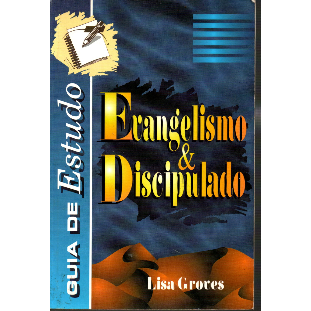 Livro Evangelismo e Discipulado, Guia de Estudo, Lisa Groves | Shopee ...