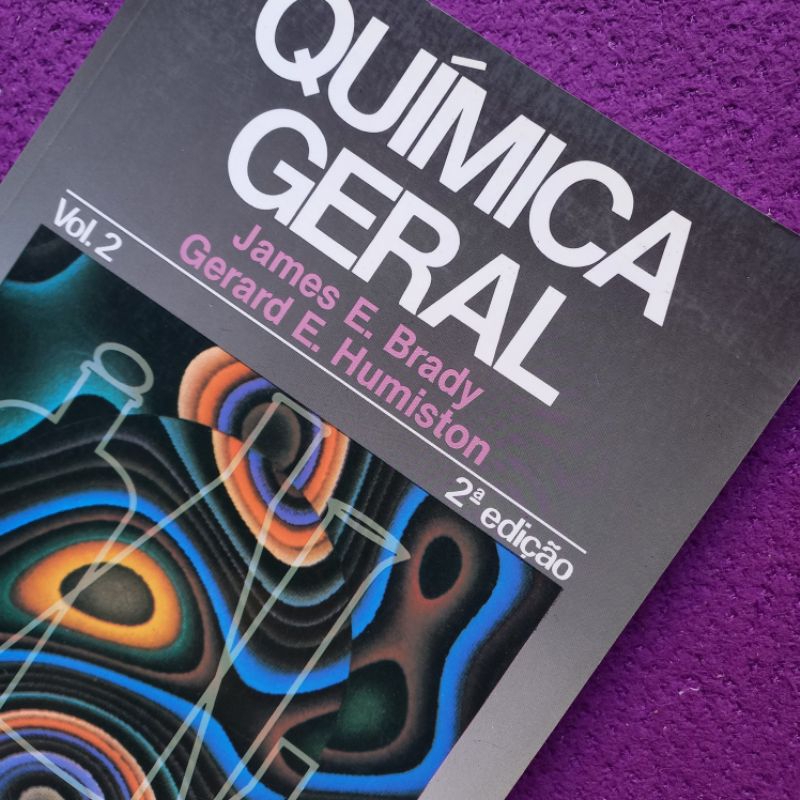 Livro - Quimica Geral Vol2- James Brady | Shopee Brasil