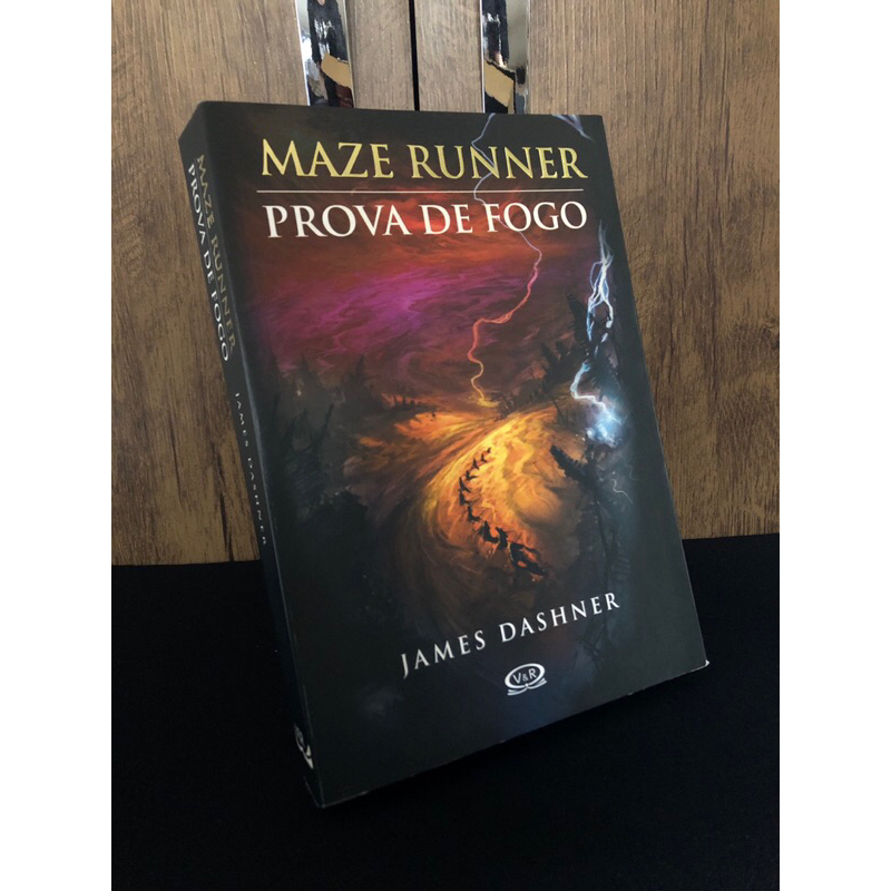 Maze Runner 02 - Prova de Fogo - James Dashner