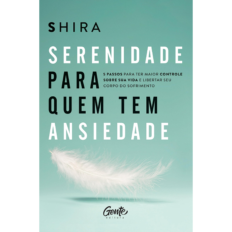 Serenidade Para Quem Tem Ansiedade - 2023 Gente | Shopee Brasil