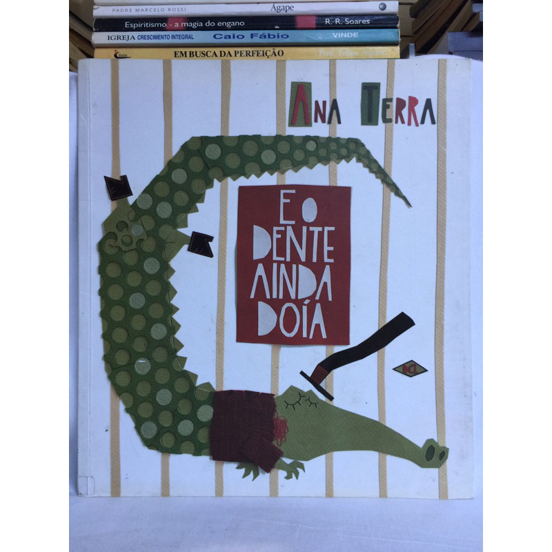 Livro Infantil E o dente ainda doía Ana Terra | Shopee Brasil