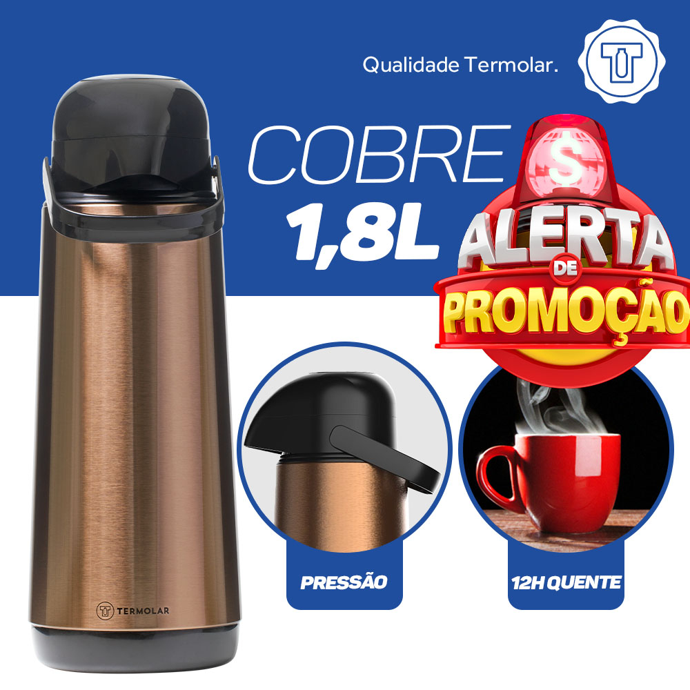 Garrafa Térmica Café Quente 1,8 Litros Aço Inox Cobre Termolar