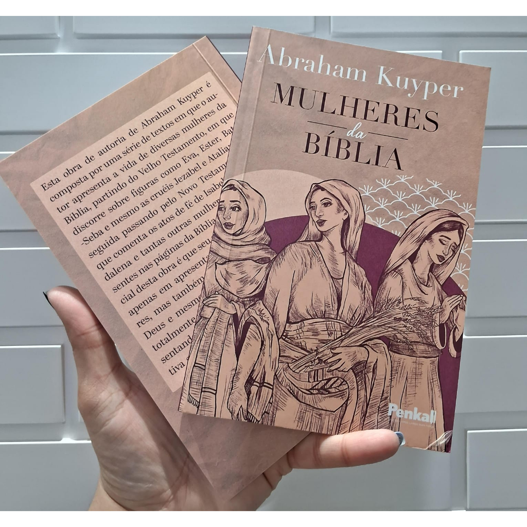 MULHERES DA BIBLIA LIVRO DE ABRAHAM KUYPER | Shopee Brasil