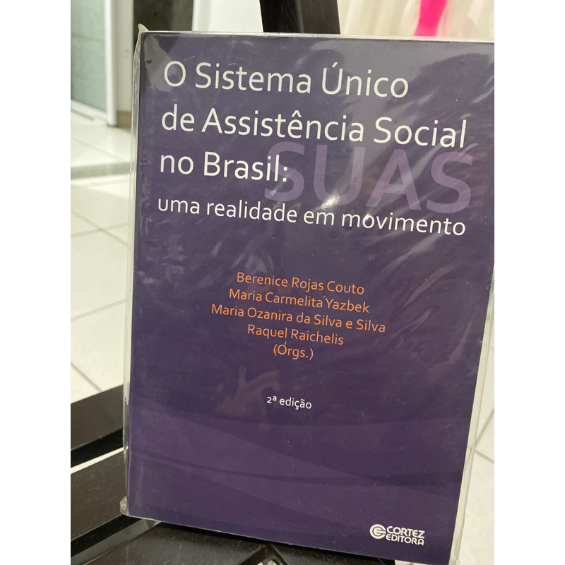 O Sistema Único de Assistência Social no Brasil: uma realidade em ...