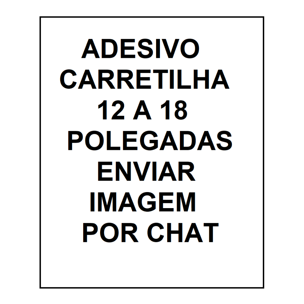 Adesivo Para Carretilha de 12 a 18 polegadas