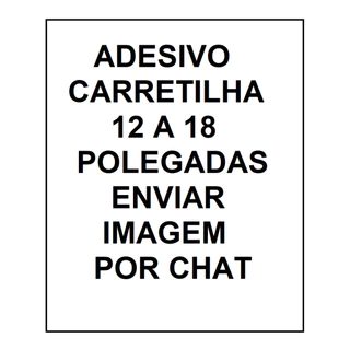 Adesivo Para Carretilha de 12 a 18 polegadas