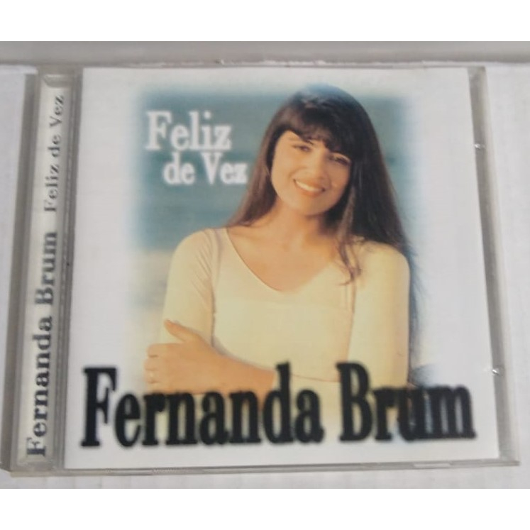 CD Playback FERNANDA BRUM - Feliz de Vez (LACRADO)
