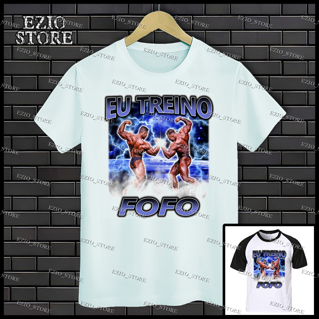 T-Shirt Classic Camisa - Eu Treino Fofo R$69,90 em