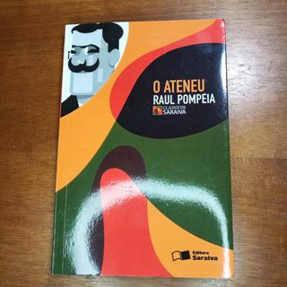 O Ateneu - Raul Pompéia Série Bom Livro 14ª Edição - Higino Cultural