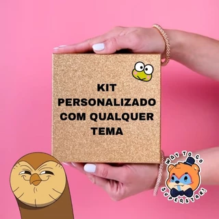 kit personalizado com o tema que quiser! LEIA A DESCRIÇÃO