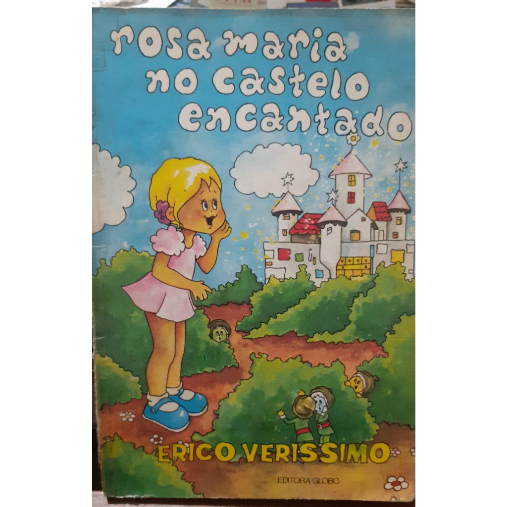 LIVRO- ROSA MARIA NO CASTELO ENCANTADO- ERICO VERISSIMO-1980- RARO ...