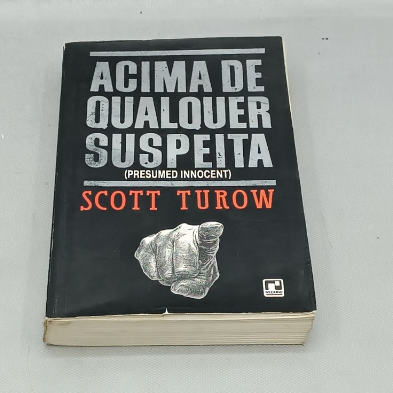 Livro Acima de qualquer suspeita - Scott Turow