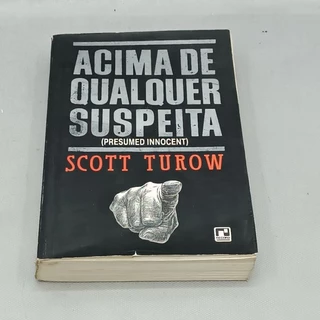 Livro Acima de qualquer suspeita - Scott Turow