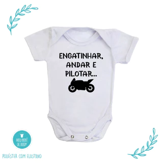 Body de Bebê Engatinhar, Andar e Pilotar