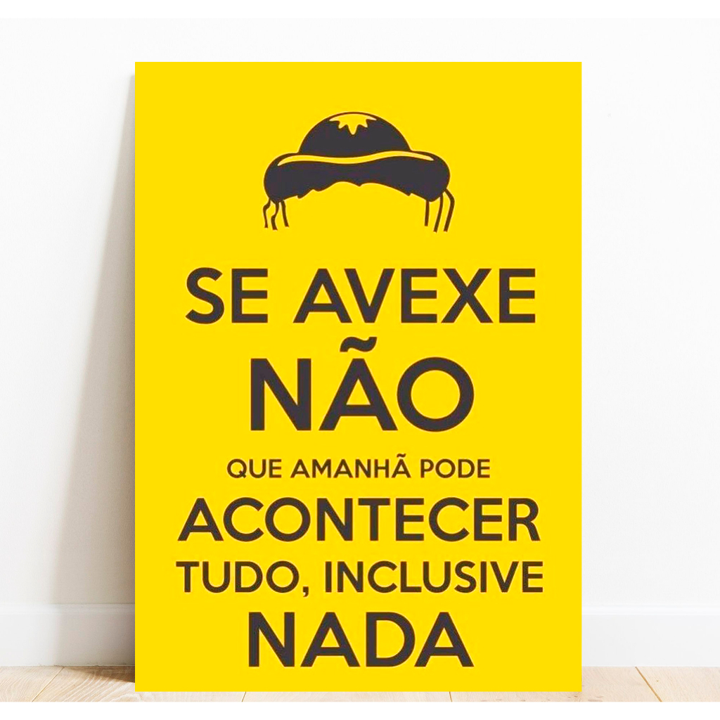Placa Decorativa Se Avexe Não - Quadro Frases de Musicas Nordestinas ...