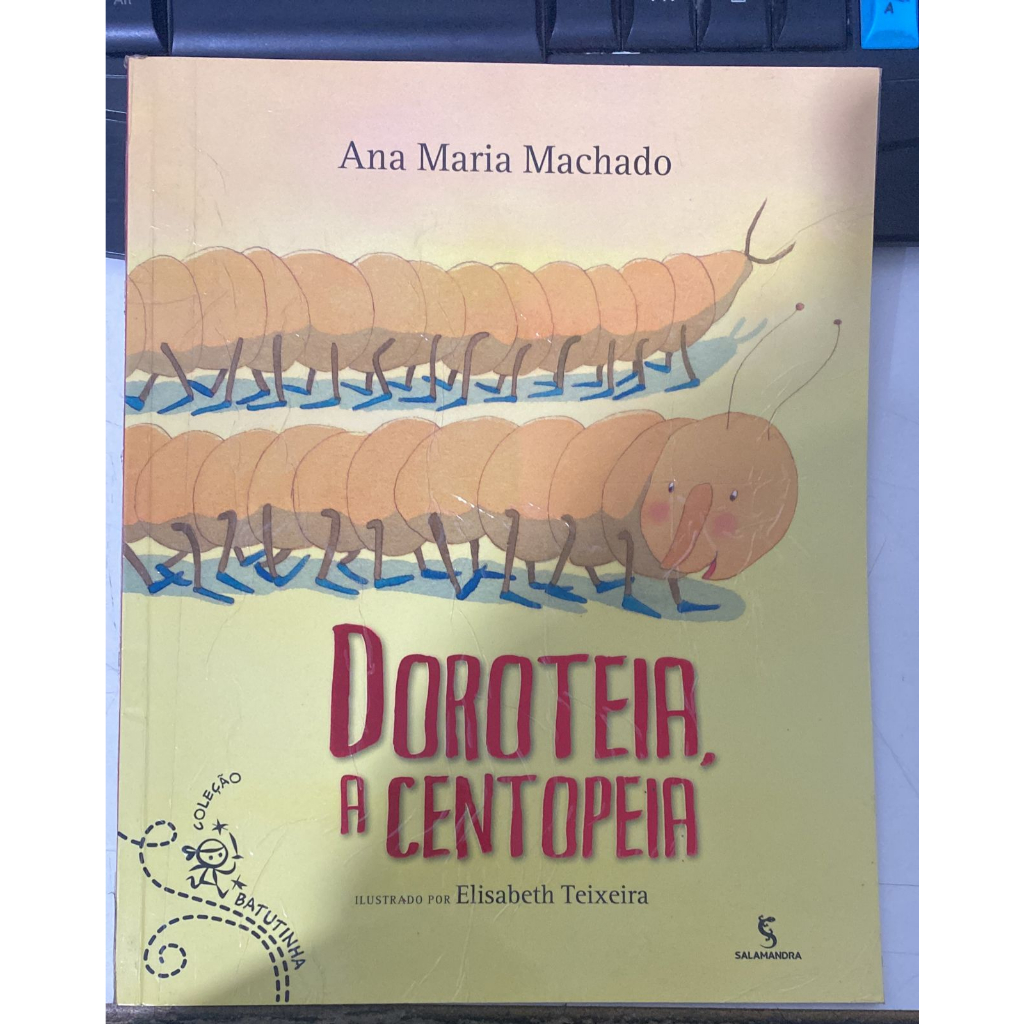 Livro infantil usado : Doroteia, A Centopeia - Ana Maria Machado ...