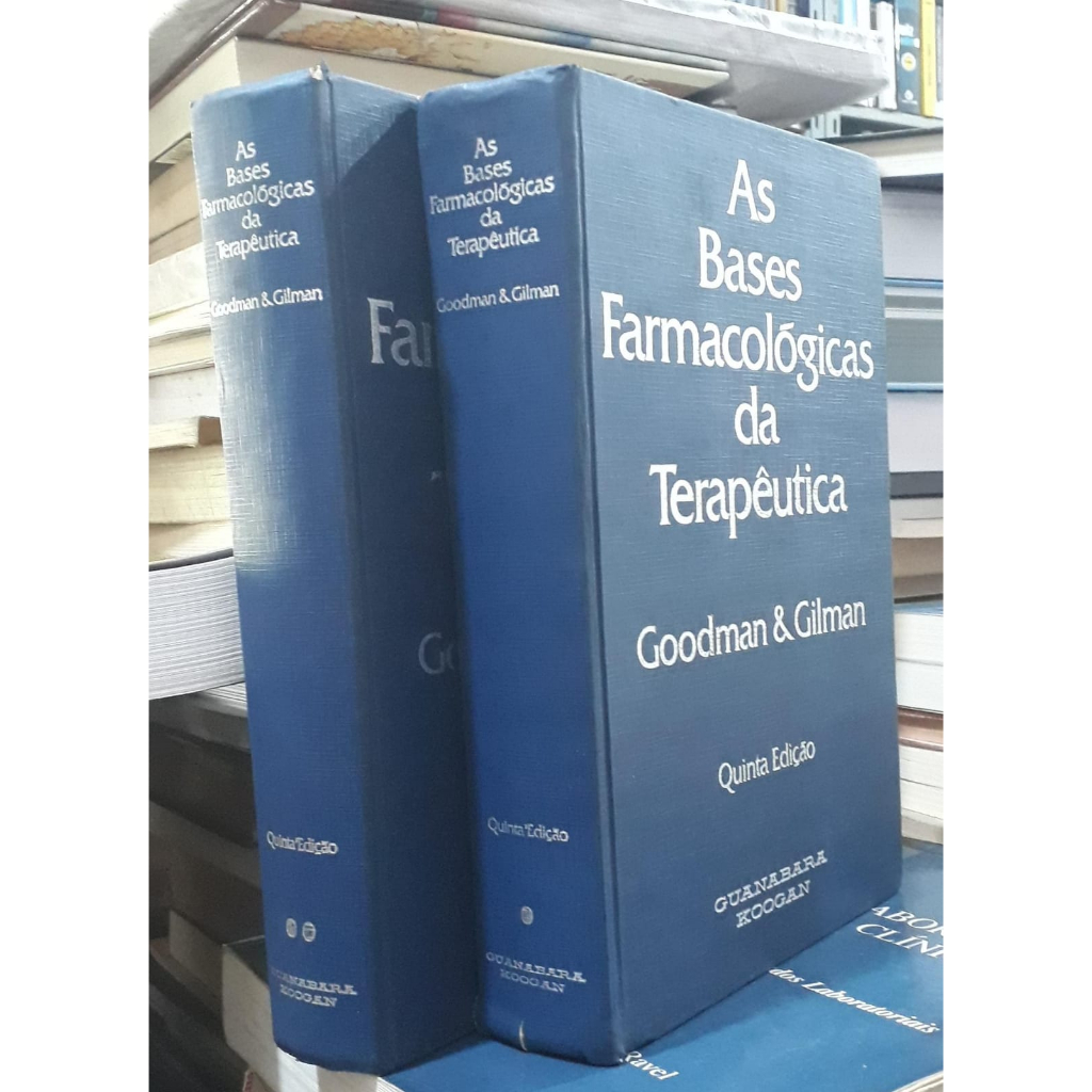 As Bases Farmacológicas da Terapêutica - 5ª Edição, 1978 Goodman ...