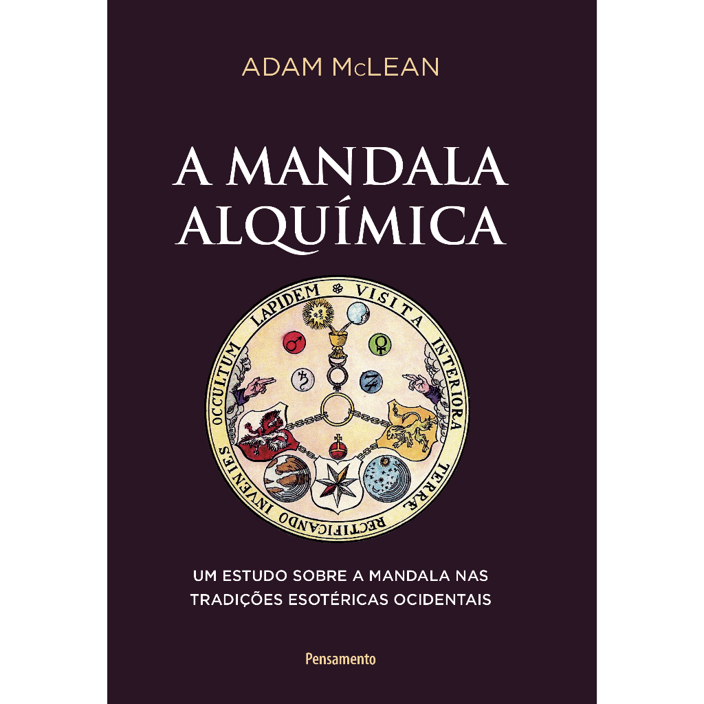 Livro A mandala alquímica: Um estudo sobre a mandala nas tradições esotéricas ocidentais