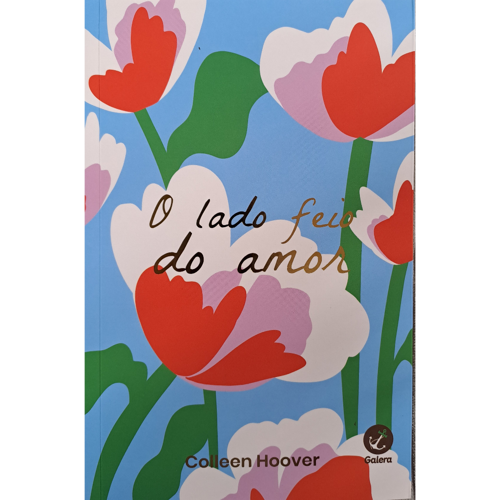 O Lado Feio do Amor Livro Colleen Hoover | Shopee Brasil