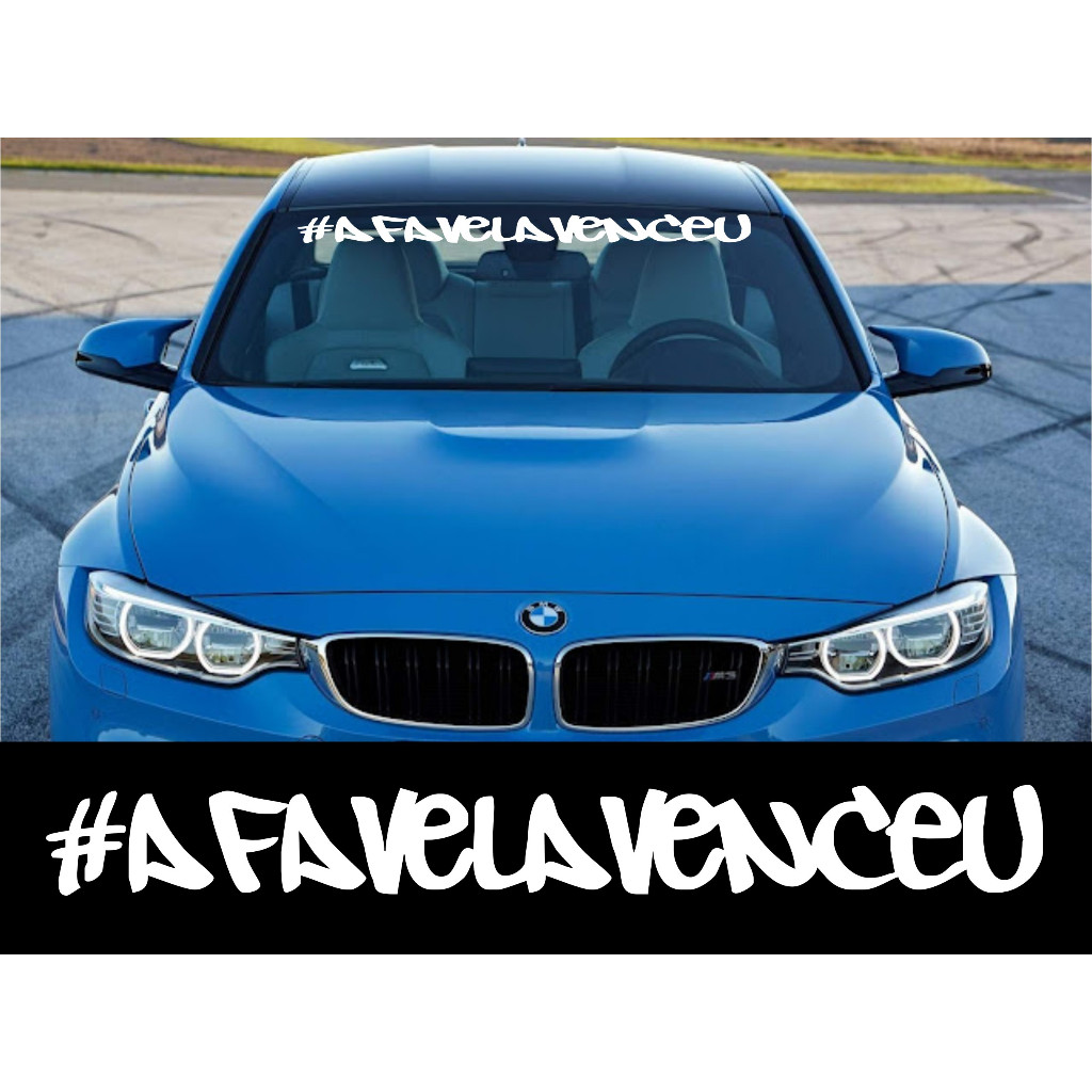 Adesivo A Favela Venceu Grande Para-brisa - Adesivos Carro Vidro ...