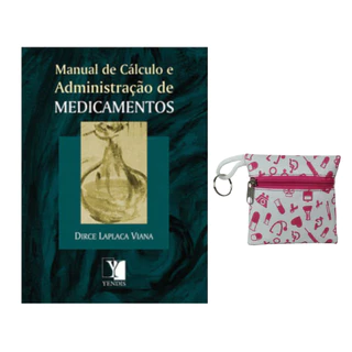 Livro - Manual de cálculo e administração de medicamentos + Porta Moedas