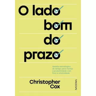 Livro O lado bom do prazo - por Christopher Cox (NOVO LACRADO)