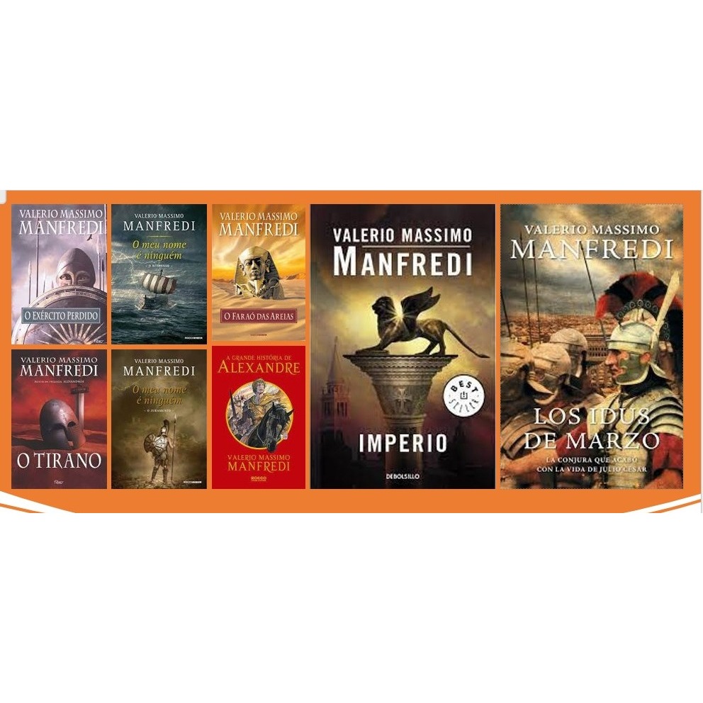 Coleção Valerio Massimo Manfredi - O Sonho de Olympias / O Faraó Das Areias / O Meu nome é Ninguém