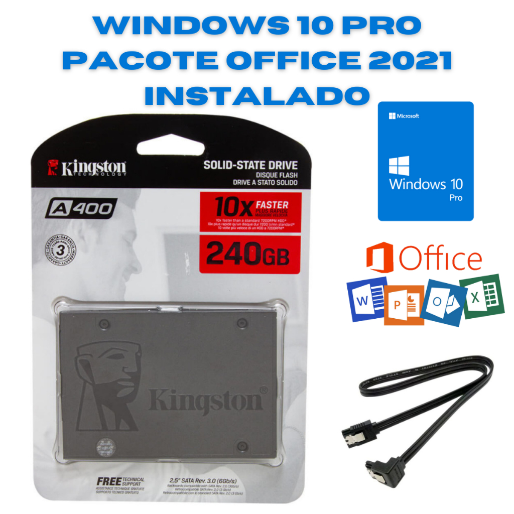 SSD Kingston 240GB A400 Windows 10 PRO Instalado + Pacote Office + Cabo Sata