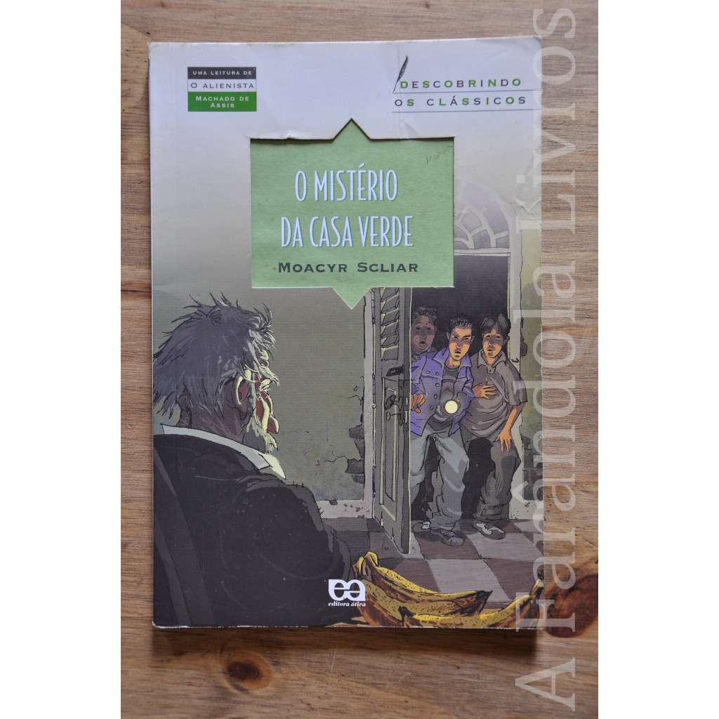 O mistério da casa verde Moacyr Scliar Editora Ática | Shopee Brasil