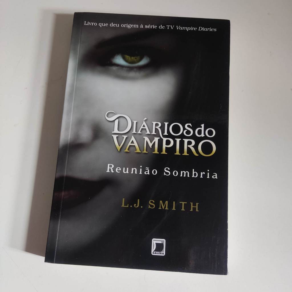 Diários do vampiro: Reunião sombria (Vol. 4) - L.J.Smith