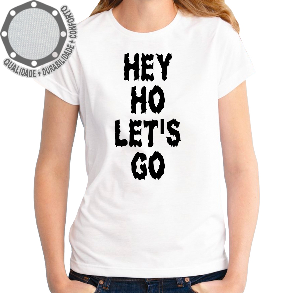 Camiseta hey ho shops lets go