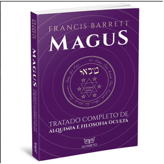 Magus - Tratado completo de alquimia e filosofia oculta
