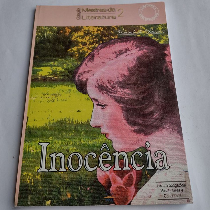 Livro: Inocência - Coleção Mestres da Literatura 2 / Autor: Visconde de ...