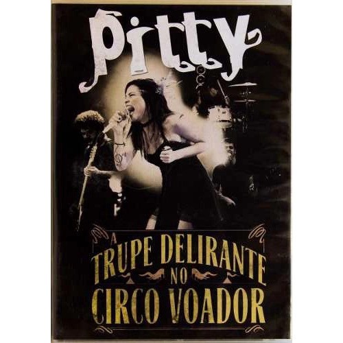 DVD ORIGINAL LACRADO Pitty A Trupe Delirante no Circo Voador ---- ROCK ...