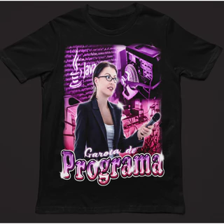 Camiseta Meme Garota Programa Novo!