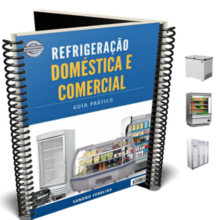 Apostila Refrigeração Doméstica e Comercial - Guia Prático