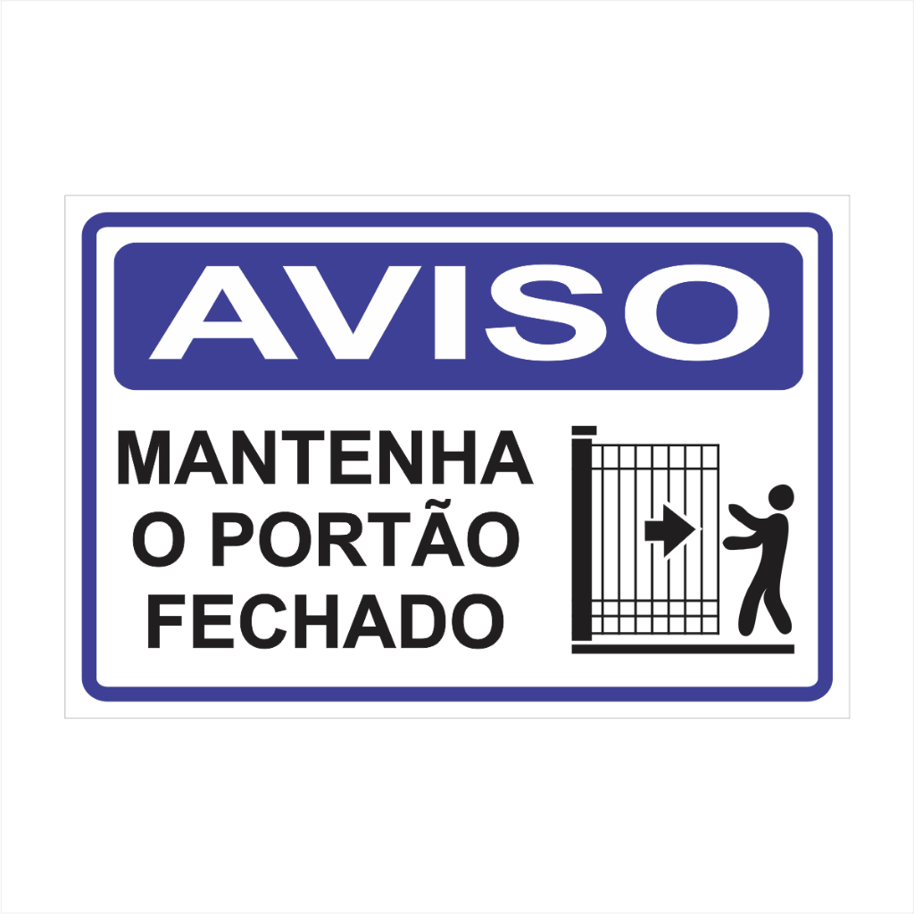 Placa Aviso Mantenha O Portão Fechado Placa De Sinalização 30x20cm Shopee Brasil 0008