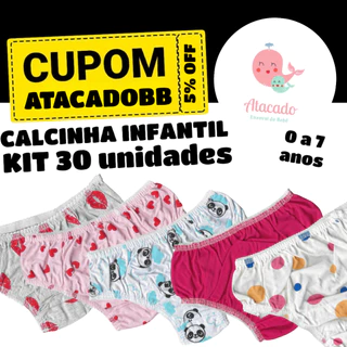 KIT 30 Calcinha infantil 30 un 0 a 7 anos 100% Algodão Calcinha bebê